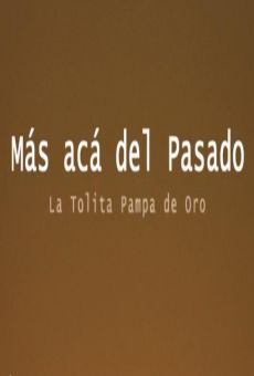 Más acá del pasado, la Tolita Pampa de Oro online