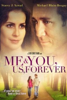 Me & You, Us, Forever online kostenlos