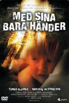 Med sina bara händer online kostenlos