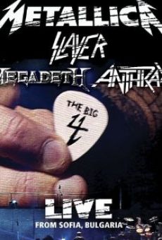 Metallica/Slayer/Megadeth/Anthrax: The Big 4 - Live from Sofia, Bulgaria online free