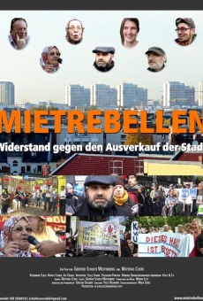 Mietrebellen - Widerstand gegen den Ausverkauf der Stadt online free