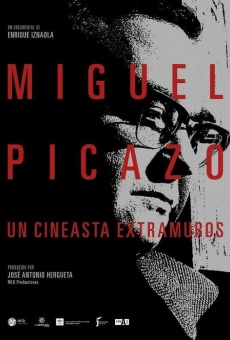 Miguel Picazo, un cineasta extramuros online