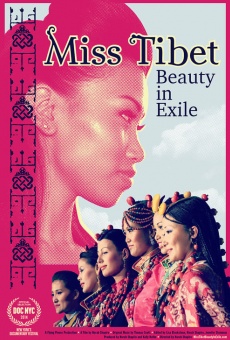 Miss Tibet: Beauty in Exile online free
