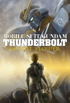 Watch Mobile Suit Gundam Thunderbolt: Bandit Flower online stream