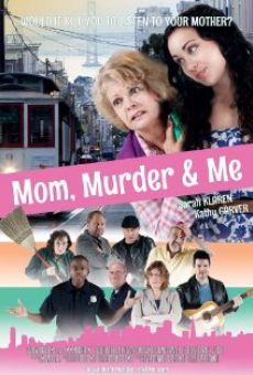 Mom, Murder & Me on-line gratuito