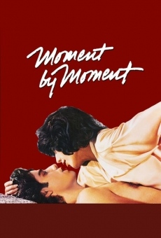 Moment by Moment online kostenlos