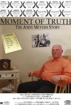 Moment of Truth: The Andy Meyers Story online kostenlos
