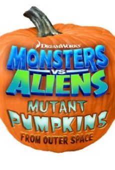 Monsters vs Aliens: Mutant Pumpkins from Outer Space online free