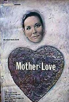 Mother Love gratis
