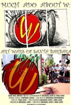 Much Ado About W: Art Wars of Santa Barbara online