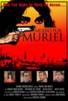 Muero por Muriel online