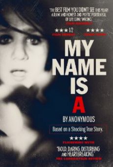 My Name Is 'A' by Anonymous online