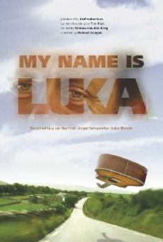 My Name Is Luka online kostenlos