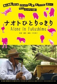 Naoto Alone in Fukushima online