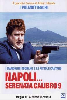 Napoli... Serenata calibro 9 online free