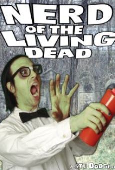 Nerd of the Living Dead on-line gratuito