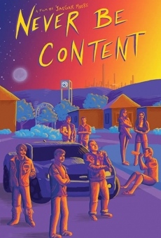 Never Be Content kostenlos