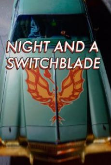 Night and a Switchblade stream online deutsch