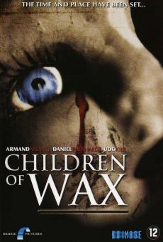 Children of Wax online