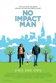 No Impact Man: The Documentary streaming en ligne gratuit