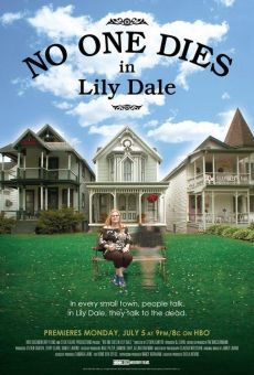 No One Dies in Lily Dale on-line gratuito