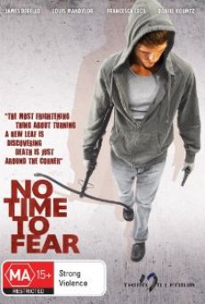 No Time to Fear online kostenlos