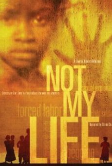 Not My Life online kostenlos