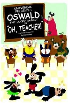 Oswald the Lucky Rabbit: Oh Teacher kostenlos