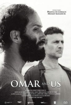 Omar And Us online free