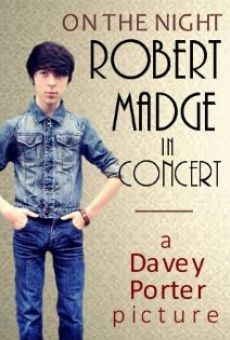 On the Night: Robert Madge in Concert online