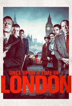 Once Upon a Time in London gratis