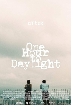 Utter 2016: One Hour To Daylight online kostenlos