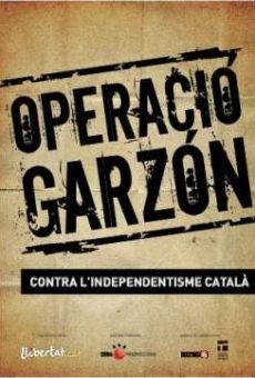 Operació Garzón contra l'independentisme català en ligne gratuit