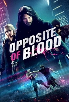 Opposite The Opposite Blood on-line gratuito