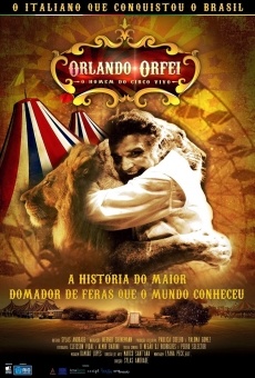 Orlando Orfei - O homen do circo vivo online kostenlos