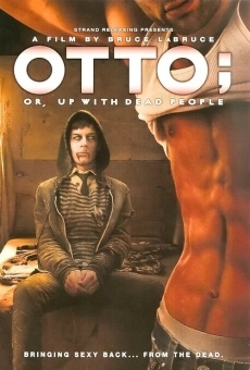 Otto; or Up with Dead People on-line gratuito