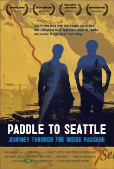 Paddle to Seattle: Journey Through the Inside Passage en ligne gratuit