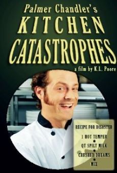 Palmer Chandler's Kitchen Catastrophes online