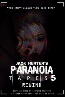 Paranoia Tapes 5: Rewind online
