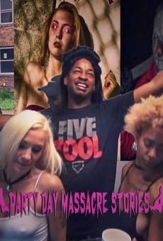 Party Day Massacre Stories online
