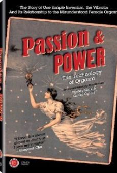 Passion & Power: The Technology of Orgasm on-line gratuito