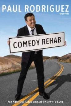 Paul Rodriguez & Friends: Comedy Rehab online
