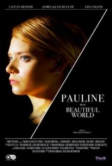 Pauline in a Beautiful World online