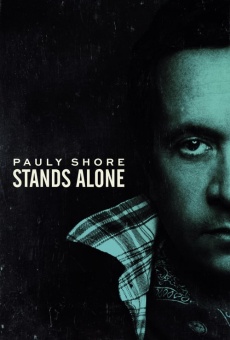 Pauly Shore Stands Alone online kostenlos