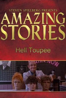 Amazing Stories: Hell Toupee