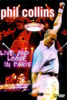 Phil Collins: Live and Loose in Paris gratis