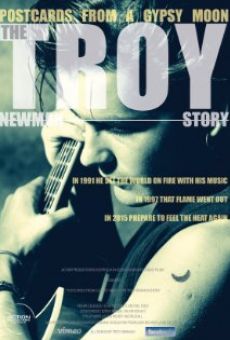 Postcards from a Gypsy Moon: The Troy Newman Story