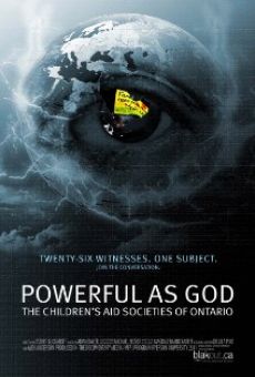 Powerful as God: The Children's Aid Societies of Ontario
