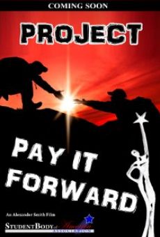 Project Pay It Forward online streaming