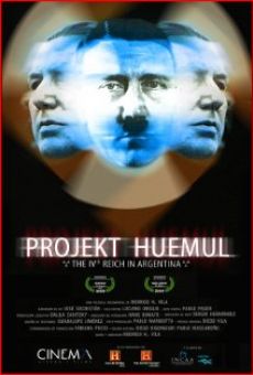 Projekt Huemul: El cuarto Reich en Argentina en ligne gratuit